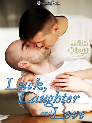 cover image of Luck, Laughter and Love